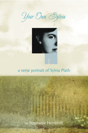 Your Own, Sylvia by Stephanie Hemphill