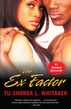 The Ex Factor by Tu-Shonda Whitaker