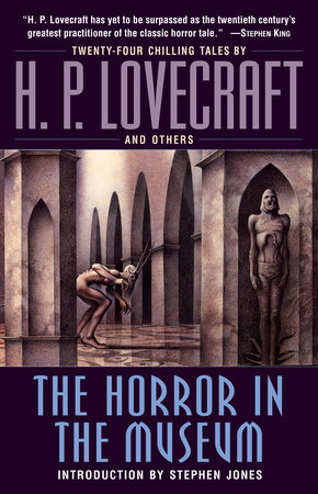 The Horror in the Museum by H. P. Lovecraft