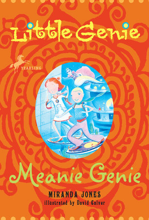 Little Genie: Meanie Genie by Miranda Jones