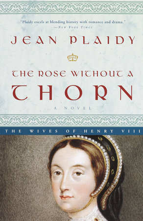 The Rose Without a Thorn by Jean Plaidy