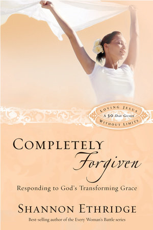 Completely Forgiven by Shannon Ethridge