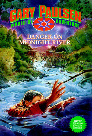 Danger on Midnight River by Gary Paulsen