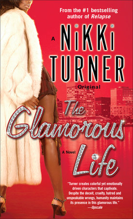 The Glamorous Life by Nikki Turner