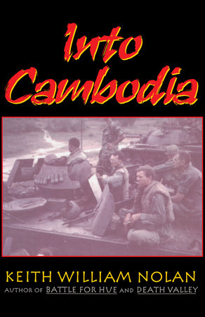 Into Cambodia by Keith Nolan