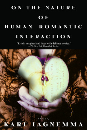 On the Nature of Human Romantic Interaction by Karl Iagnemma