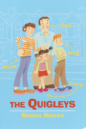 The Quigleys by Simon Mason