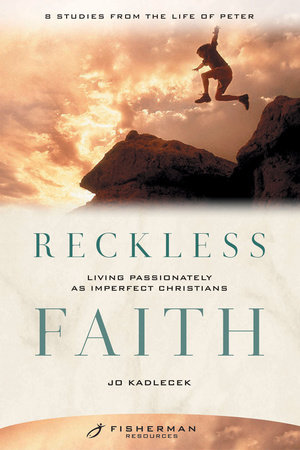 Reckless Faith by Jo Kadlecek