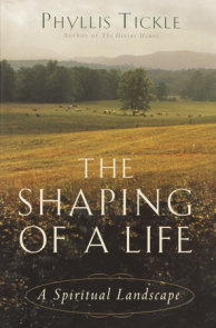 The Shaping of a Life