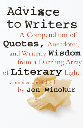 Advice to Writers by Jon Winokur