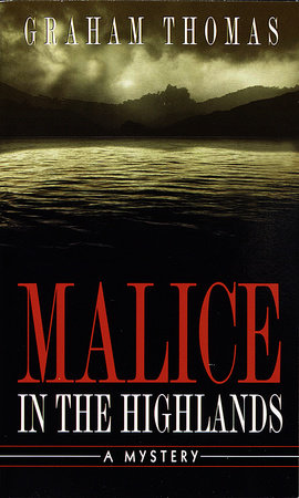 Malice in the Highlands by Graham Thomas