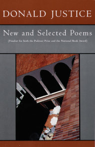 New and Selected Poems of Donald Justice
