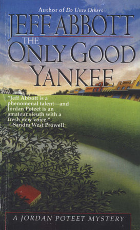 Only Good Yankee by Jeff Abbott