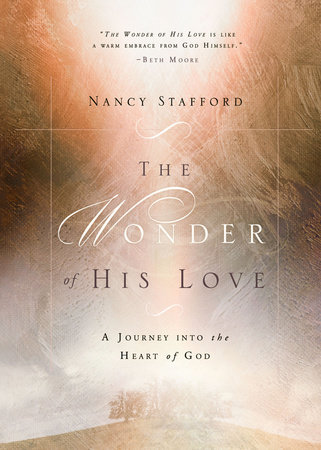 The Wonder of His Love by Nancy Stafford