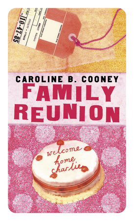 Family Reunion by Caroline B. Cooney