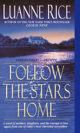 Follow the Stars Home by Luanne Rice