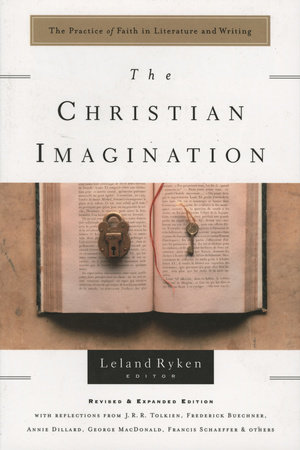 The Christian Imagination by Leland Ryken