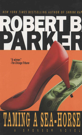 Taming a Seahorse by Robert B. Parker
