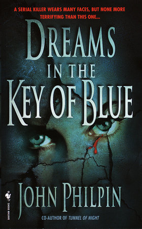 Dreams in the Key of Blue by John Philpin