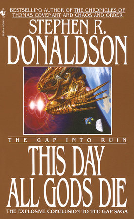 This Day All Gods Die by Stephen R. Donaldson