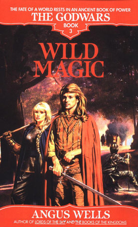 Wild Magic by Angus Wells