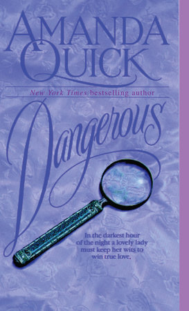 Dangerous by Amanda Quick