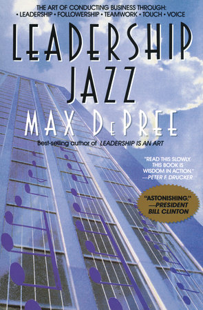 Leadership Jazz by Max De Pree