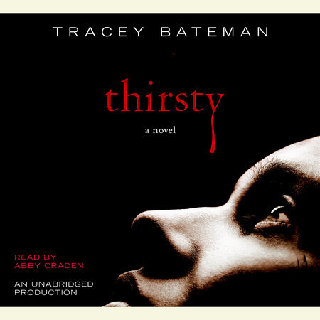 Thirsty by Tracey Bateman