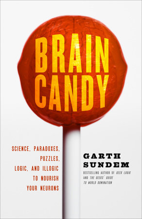 Brain Candy by Garth Sundem