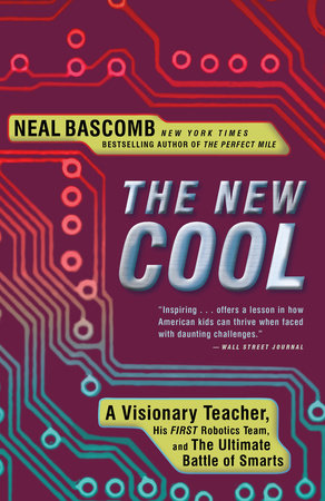 The New Cool by Neal Bascomb