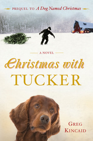 Christmas with Tucker