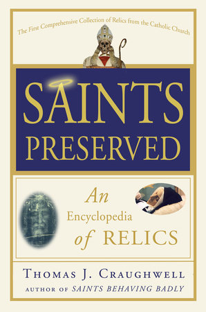 Saints Preserved by Thomas J. Craughwell
