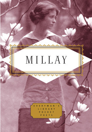 Millay: Poems by Edna St. Vincent Millay