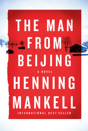 The Man from Beijing by Henning Mankell