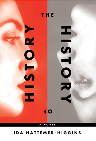 The History of History by Ida Hattemer-Higgins