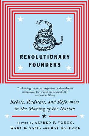 Revolutionary Founders by Ray Raphael