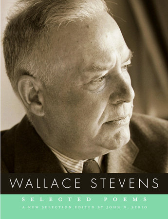 Selected Poems of Wallace Stevens by Wallace Stevens