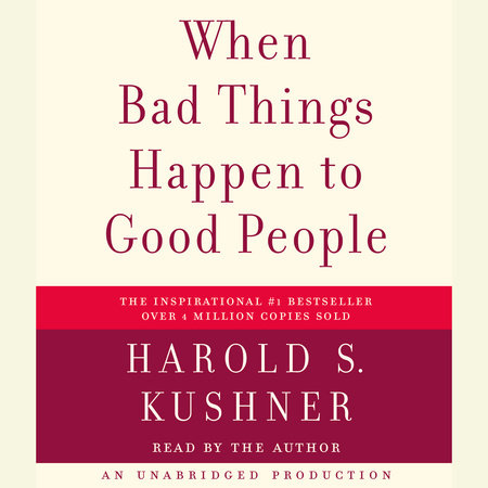 When Bad Things Happen to Good People by Harold S. Kushner