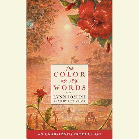 The Color of My Words by Lynn Joseph
