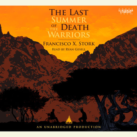 The Last Summer of the Death Warriors by Francisco Stork