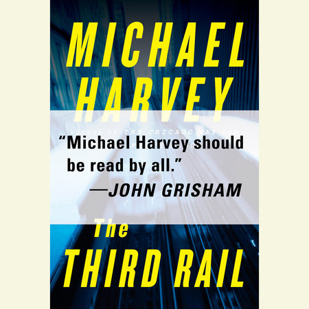 The Third Rail by Michael Harvey