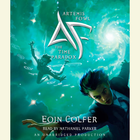 Artemis Fowl 6: The Time Paradox by Eoin Colfer