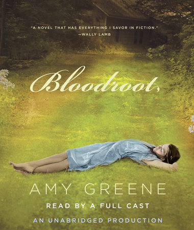Bloodroot by Amy Greene