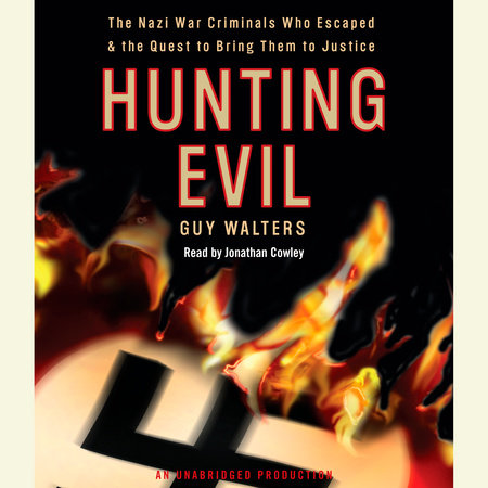 Hunting Evil by Guy Walters