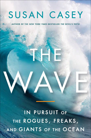 The Wave by Susan Casey