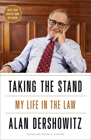 Taking the Stand by Alan Dershowitz