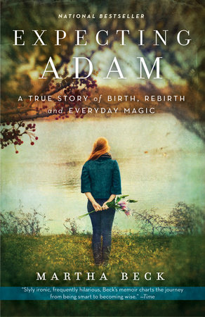 Expecting Adam by Martha Beck