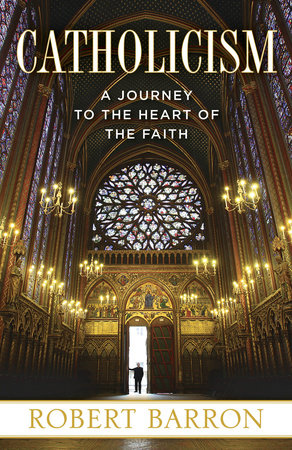 Catholicism by Robert Barron