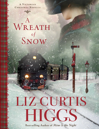 A Wreath of Snow by Liz Curtis Higgs