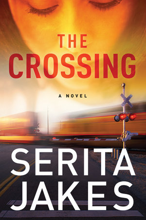 The Crossing by Serita Ann Jakes